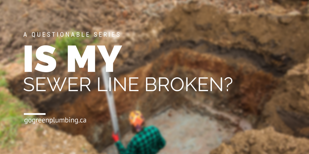 Is My Sewer Line Broken?